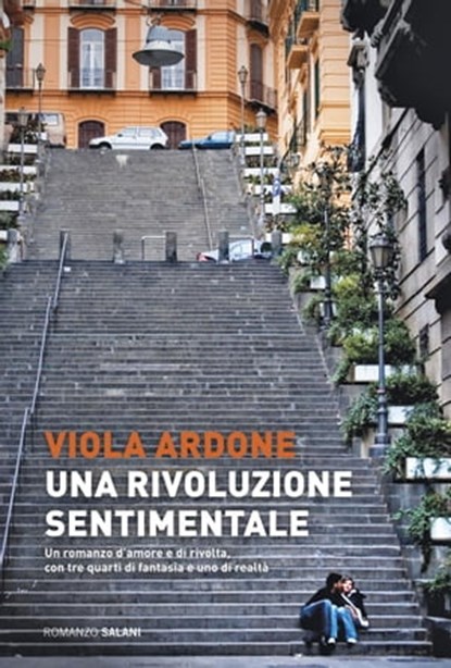 Una rivoluzione sentimentale, Viola Ardone - Ebook - 9788893810357