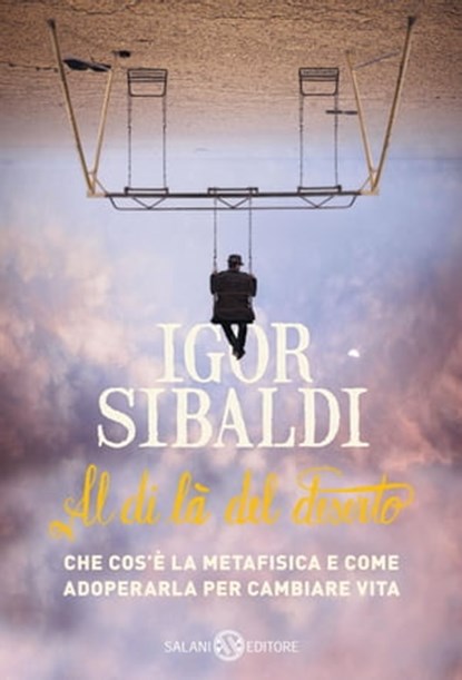 Al di là del deserto, Igor Sibaldi - Ebook - 9788893811439