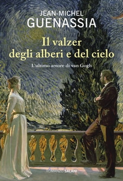Il valzer degli alberi e del cielo, Jean-Michel Guenassia - Ebook - 9788893812108