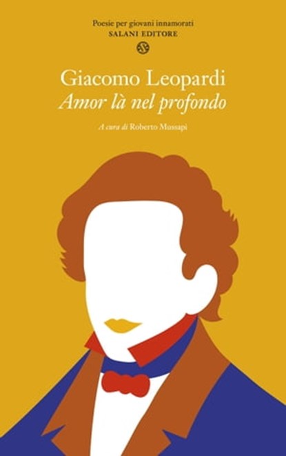 Amor là nel profondo, Giacomo Leopardi - Ebook - 9788893815383