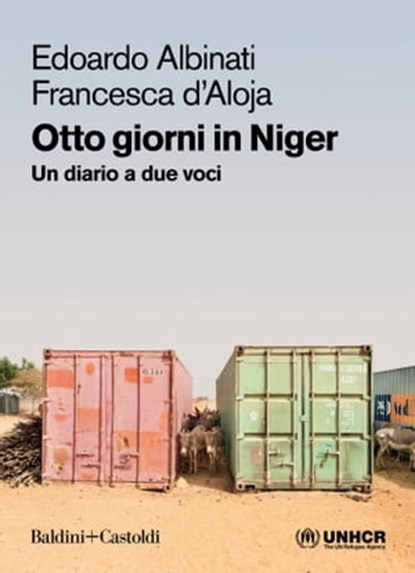 Otto giorni in Niger, Edoardo Albinati ; Francesca D’Aloja - Ebook - 9788893885614