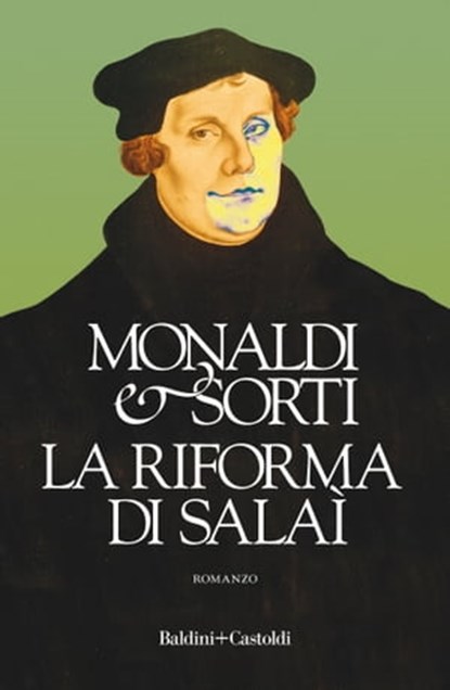 La riforma di Salaì, Rita Monaldi ; Francesco Sorti - Ebook - 9788893886611