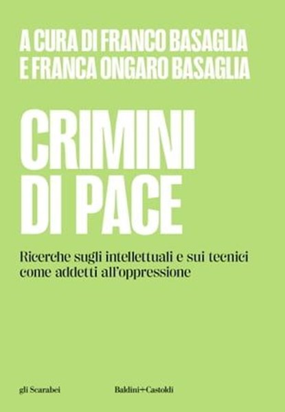 Crimini di pace, Franco Basaglia ; Franca Basaglia Ongaro - Ebook - 9788893886963