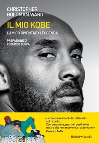 Il mio Kobe. L'amico diventato leggenda, Christopher Goldman Ward - Ebook - 9788893888998