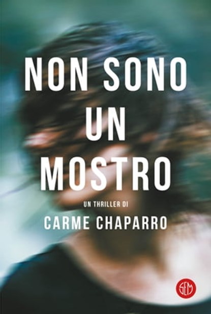Non sono un mostro, Carme Chaparro - Ebook - 9788893900447
