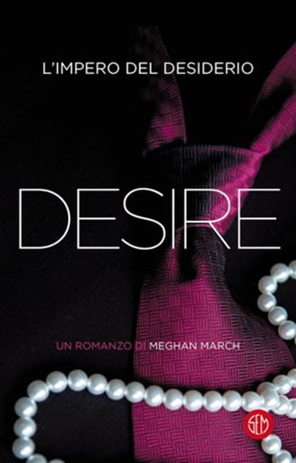 Desire, Meghan March - Ebook - 9788893900973
