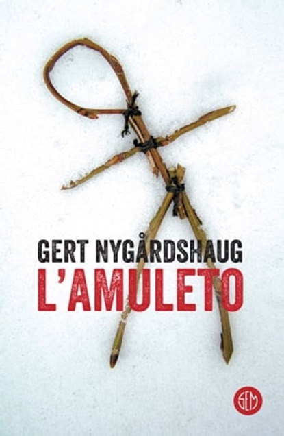 L'amuleto, Gert Nygårdshaug - Ebook - 9788893900980