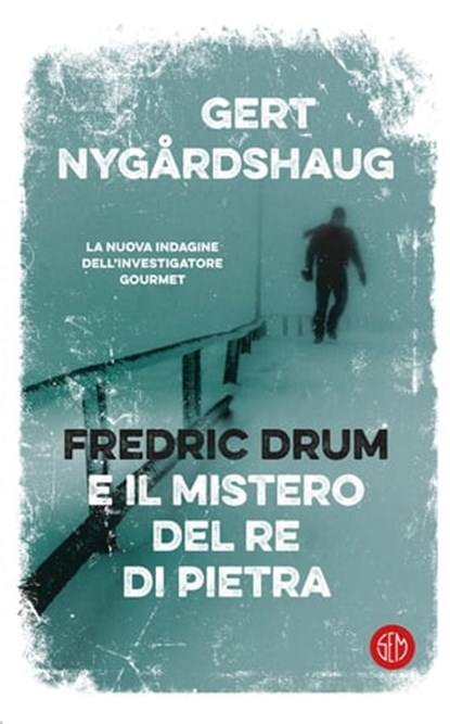 Fredric Drum e il mistero del re di pietra, Gert Nygårdshaug - Ebook - 9788893901802