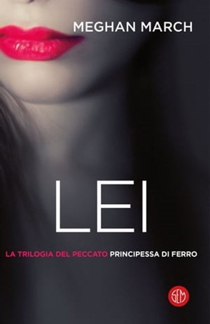 LEI, Meghan March - Ebook - 9788893901826