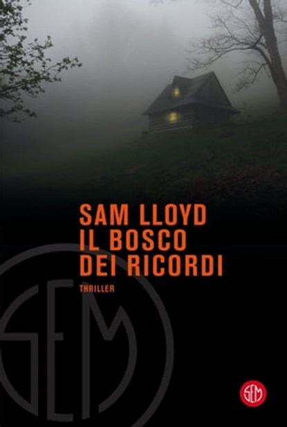 Il bosco dei ricordi, Sam Lloyd - Ebook - 9788893903295
