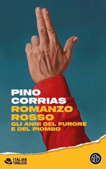 Romanzo rosso, Pino Corrias - Ebook - 9788893907033