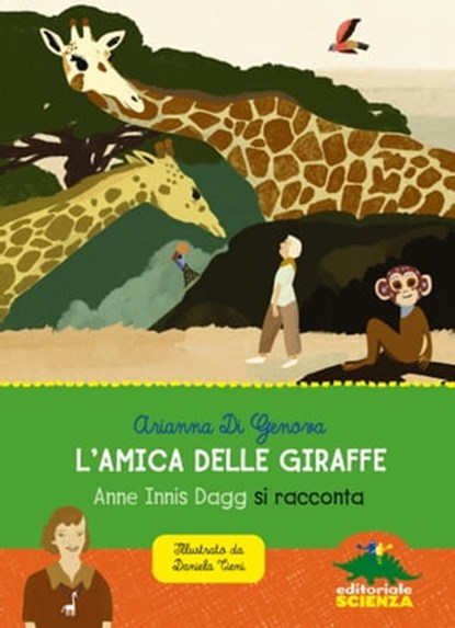 L’amica delle giraffe, Arianna Di Genova - Ebook - 9788893932066