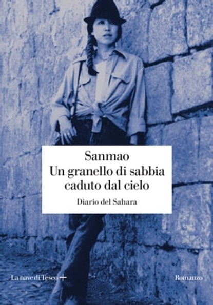 Un granello di sabbia caduto dal cielo, Sanmao Ping - Ebook - 9788893955232