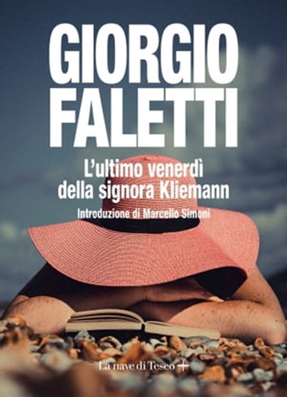 L’ultimo venerdì della signora Kliemann, Giorgio Faletti - Ebook - 9788893955423