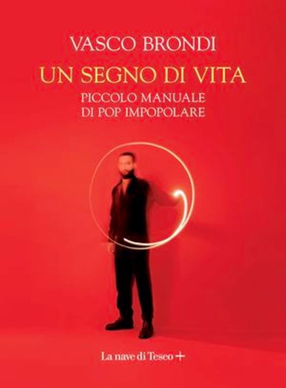 UN SEGNO DI VITA, Vasco Brondi - Ebook - 9788893956673