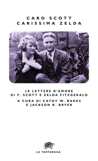 Caro Scott, carissima Zelda, Francis Scott Fitzgerald ; Zelda Fitzgerald - Ebook - 9788894814538