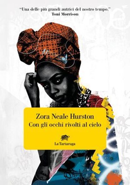 Con gli occhi rivolti al cielo, Zora Neale Hurston - Ebook - 9788894814989