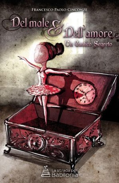 Del male e dell'amore, Francesco Paolo Cinconze - Ebook - 9788894822113
