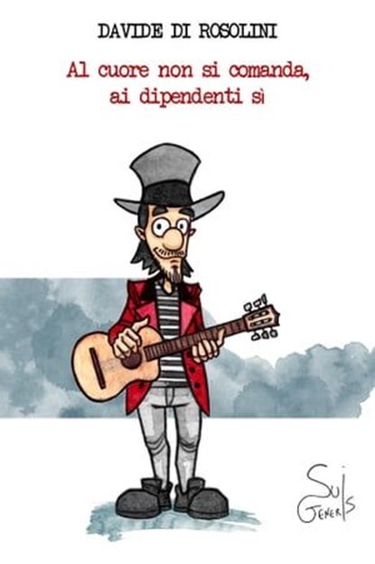 Al cuore non si comanda, ai dipendenti sì, Davide Di Rosolini - Ebook - 9788894848182