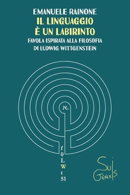 Il linguaggio è un labirinto, Emanuele Rainone - Ebook - 9788894848212