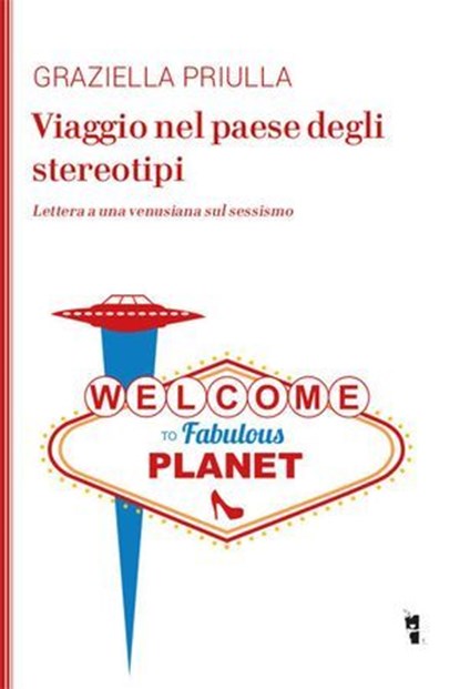Viaggio nel paese degli stereotipi, Graziella Priulla - Ebook - 9788894898217
