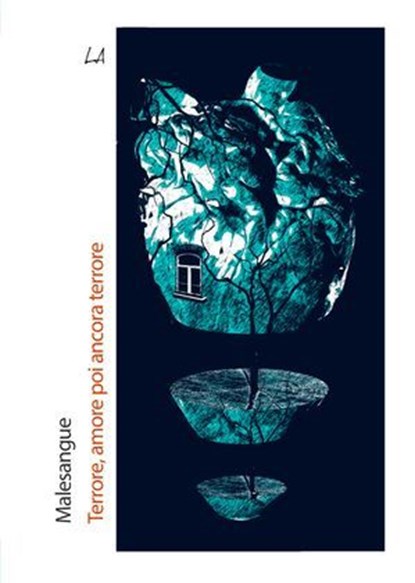 Terrore, amore, poi ancora terrore, Malesangue - Ebook - 9788894922233