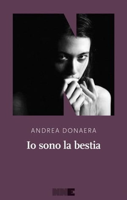 Io sono la bestia, Andrea Donaera - Ebook - 9788894938555