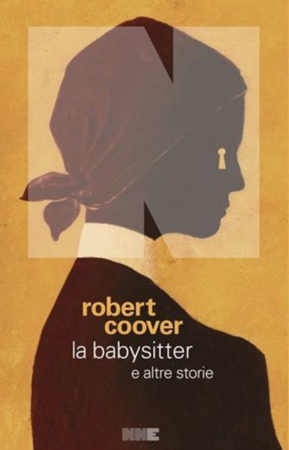 La babysitter e altre storie, Robert Coover - Ebook - 9788894938647