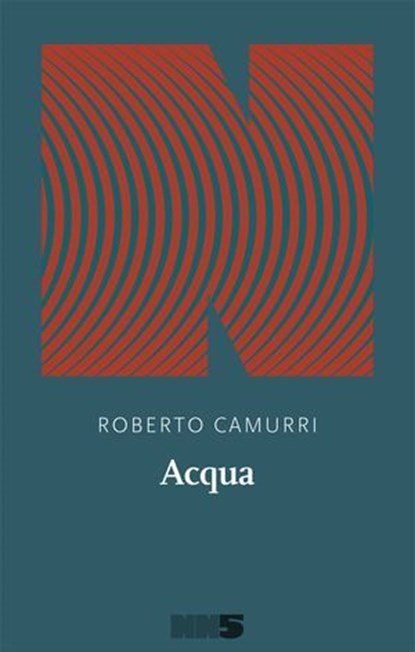 Acqua, Roberto Camurri - Ebook - 9788894938777