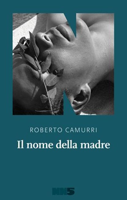 Il nome della madre, Roberto Camurri - Ebook - 9788894938791