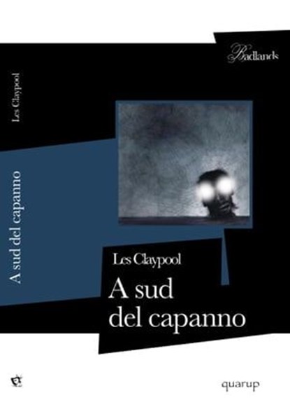 A sud del capanno, Les Claypool - Ebook - 9788895166186