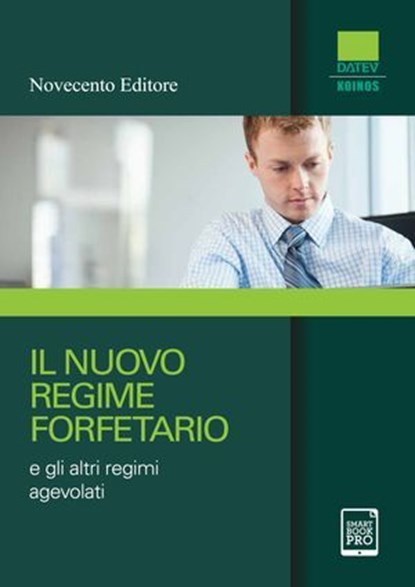 Il nuovo regime forfetario, Datev Koinos - Ebook - 9788895411972