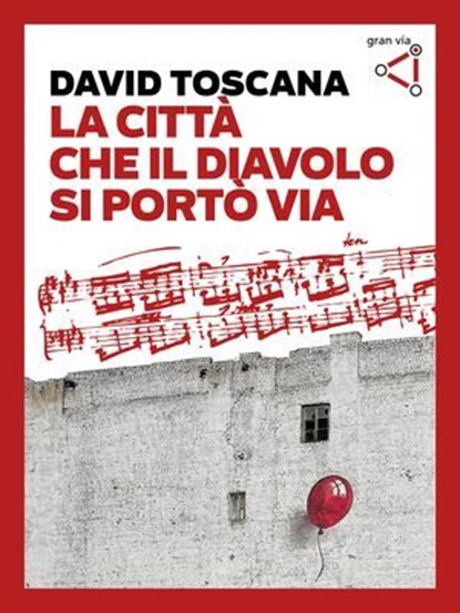 La città che il diavolo si portò via, David Toscana - Ebook - 9788895492643