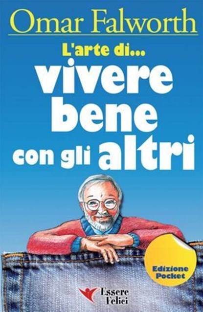 L'arte di... Vivere bene con gli altri, Omar Falworth - Ebook - 9788895531717
