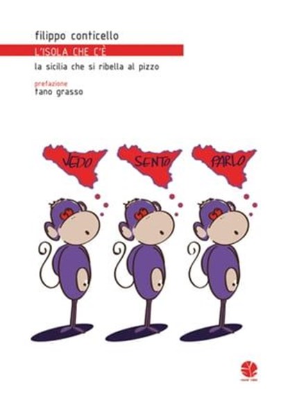 L'isola che c'è (la Sicilia che si ribella al pizzo), Filippo Conticello - Ebook - 9788895731490