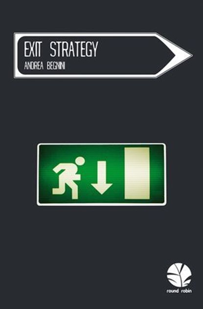 Exit strategy, Andrea Begnini - Ebook - 9788895731650