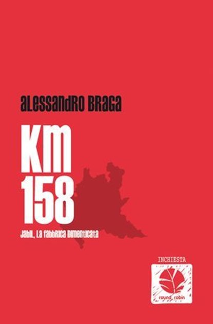 Km 158 - Jabil, la fabbrica dimenticata, Alessandro Braga - Ebook - 9788895731933
