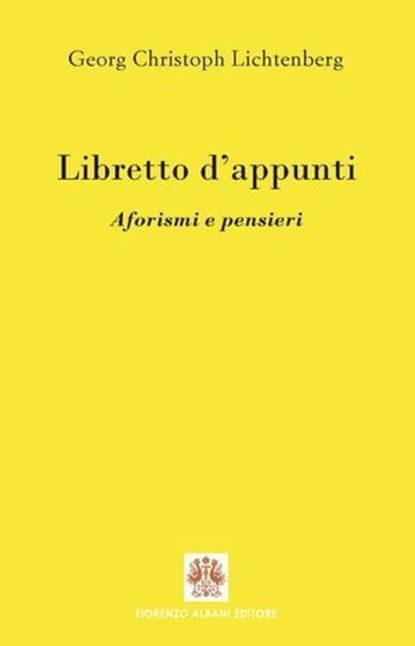 Libretto d'appunti, Georg Christoph Lichtenberg - Ebook - 9788895833194
