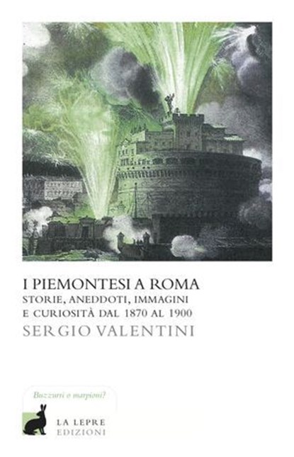 I piemontesi a Roma, Sergio Valentini - Ebook - 9788896052778