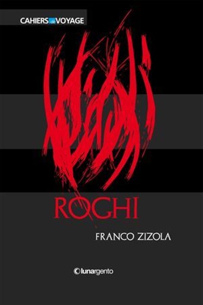 Roghi, Franco Zizola - Ebook - 9788896058077