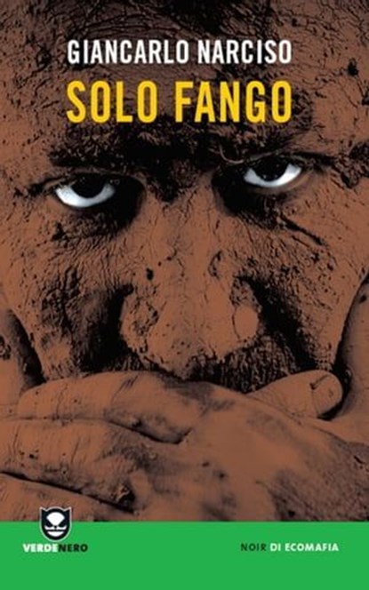 Solo fango, Narciso Giancarlo - Ebook - 9788896238776