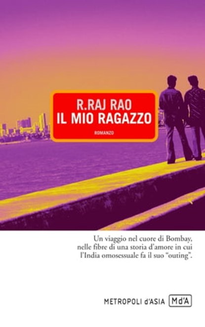 Il mio ragazzo, R. Raj Rao - Ebook - 9788896317341