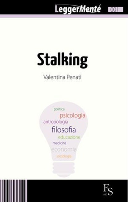 Stalking, Valentina Penati - Ebook - 9788896826539