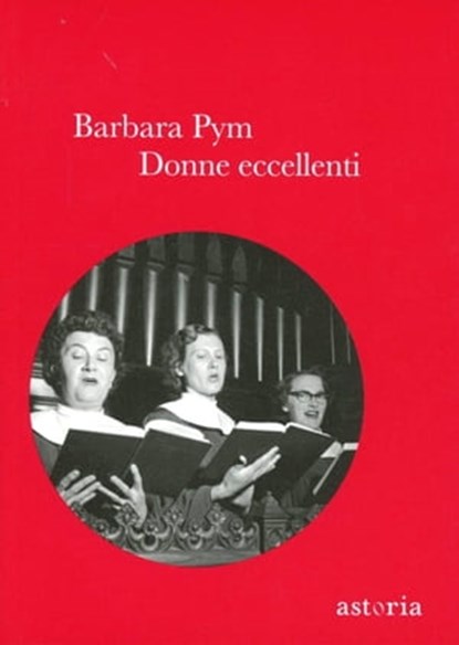 Donne eccellenti, Barbara Pym - Ebook - 9788896919521