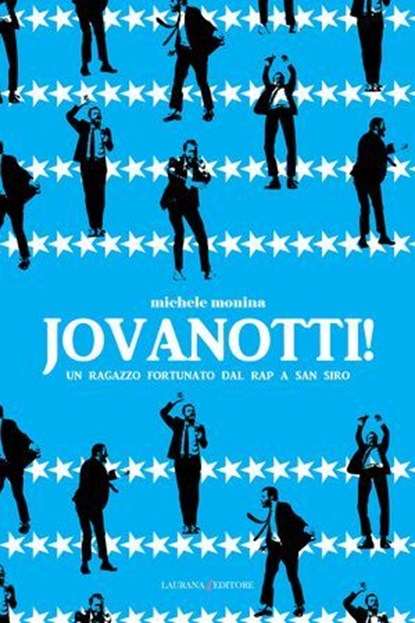 Jovanotti!, Michele Monina - Ebook - 9788896999844