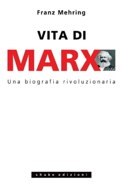 Vita Di Marx, Franz Mehring - Ebook - 9788897109228