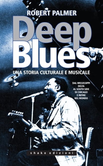 Deep Blues, Robert Palmer - Ebook - 9788897109693