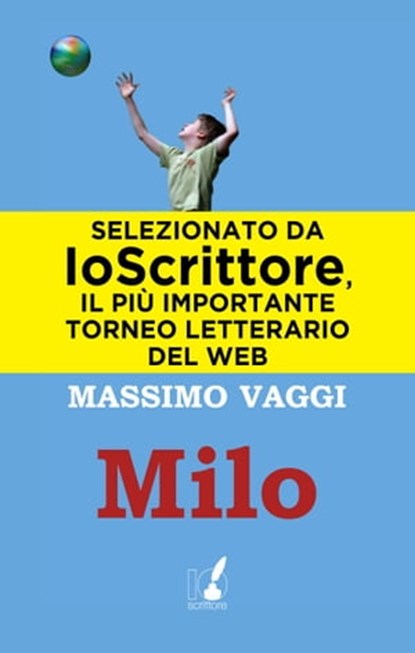 Milo, Massimo Vaggi - Ebook - 9788897148128