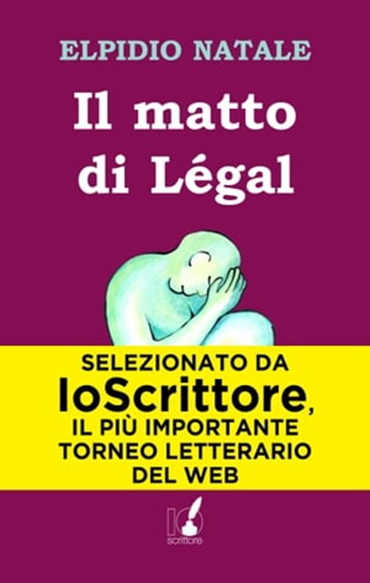 Il matto di Légal, Elpidio Natale - Ebook - 9788897148265