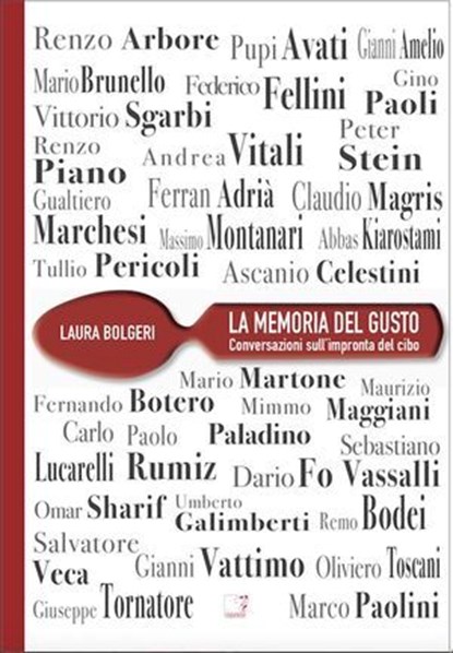 La memoria del gusto, Laura Bolgeri - Ebook - 9788897202806